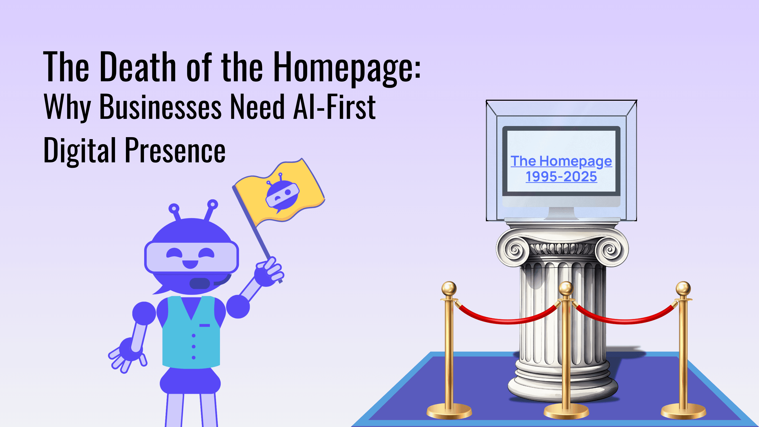 The Death of the Homepage: Why (For and Nonprofit) Businesses Need AI-First Digital Presence